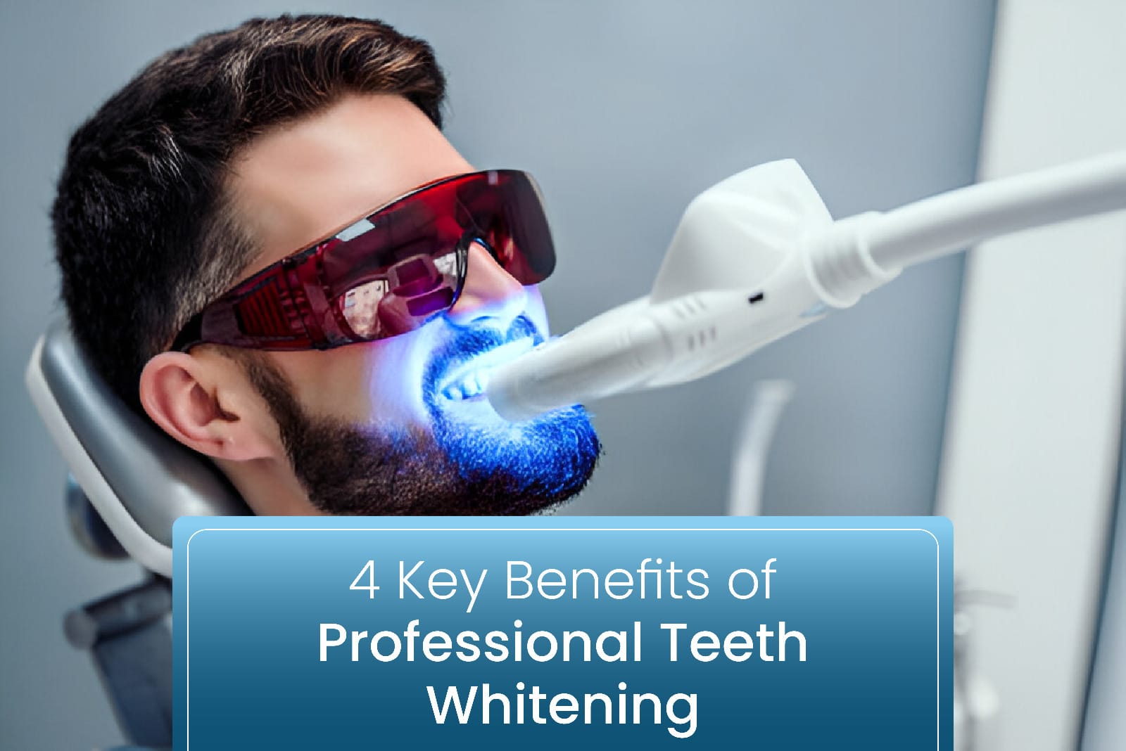 4 Key Benefits of Professional Teeth Whitening